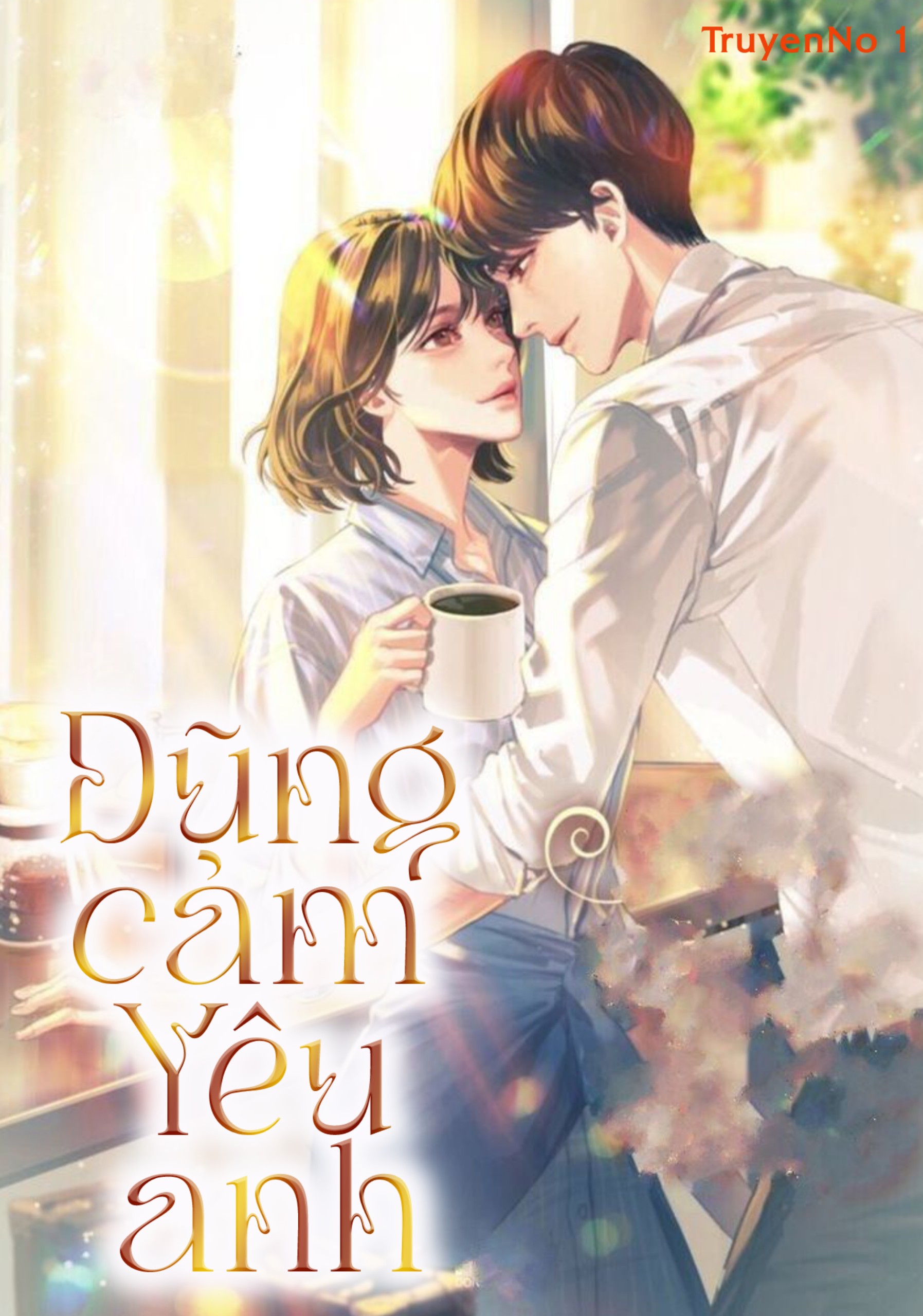 Dũng Cảm Yêu Anh