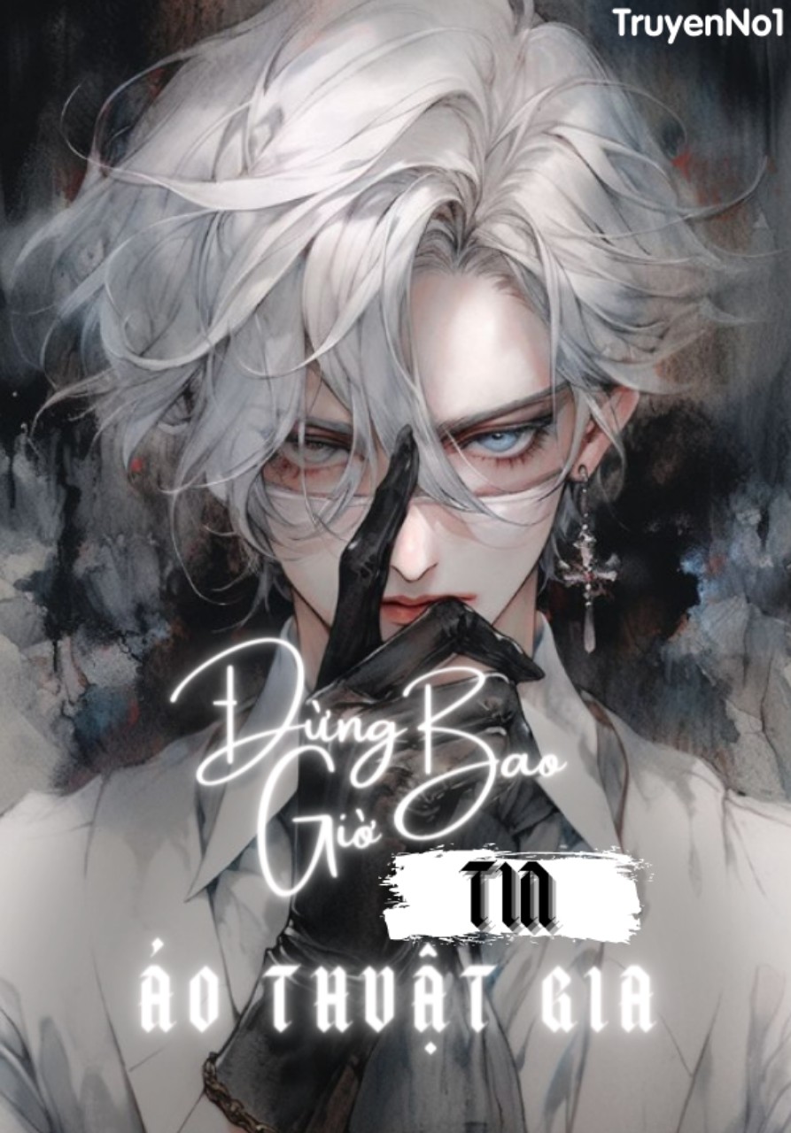 Đừng Bao Giờ Tin Ảo Thuật Gia