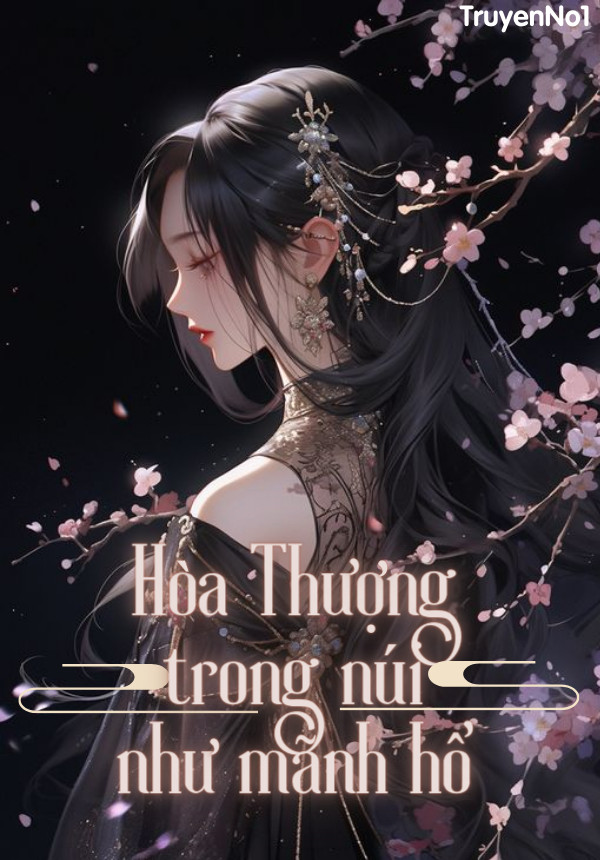 Hòa Thượng Trong Núi Mãnh Như Hổ