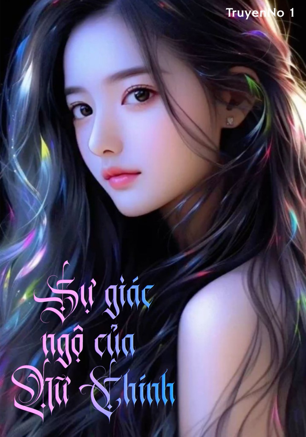 Sự Giác Ngộ Của Nữ Chính