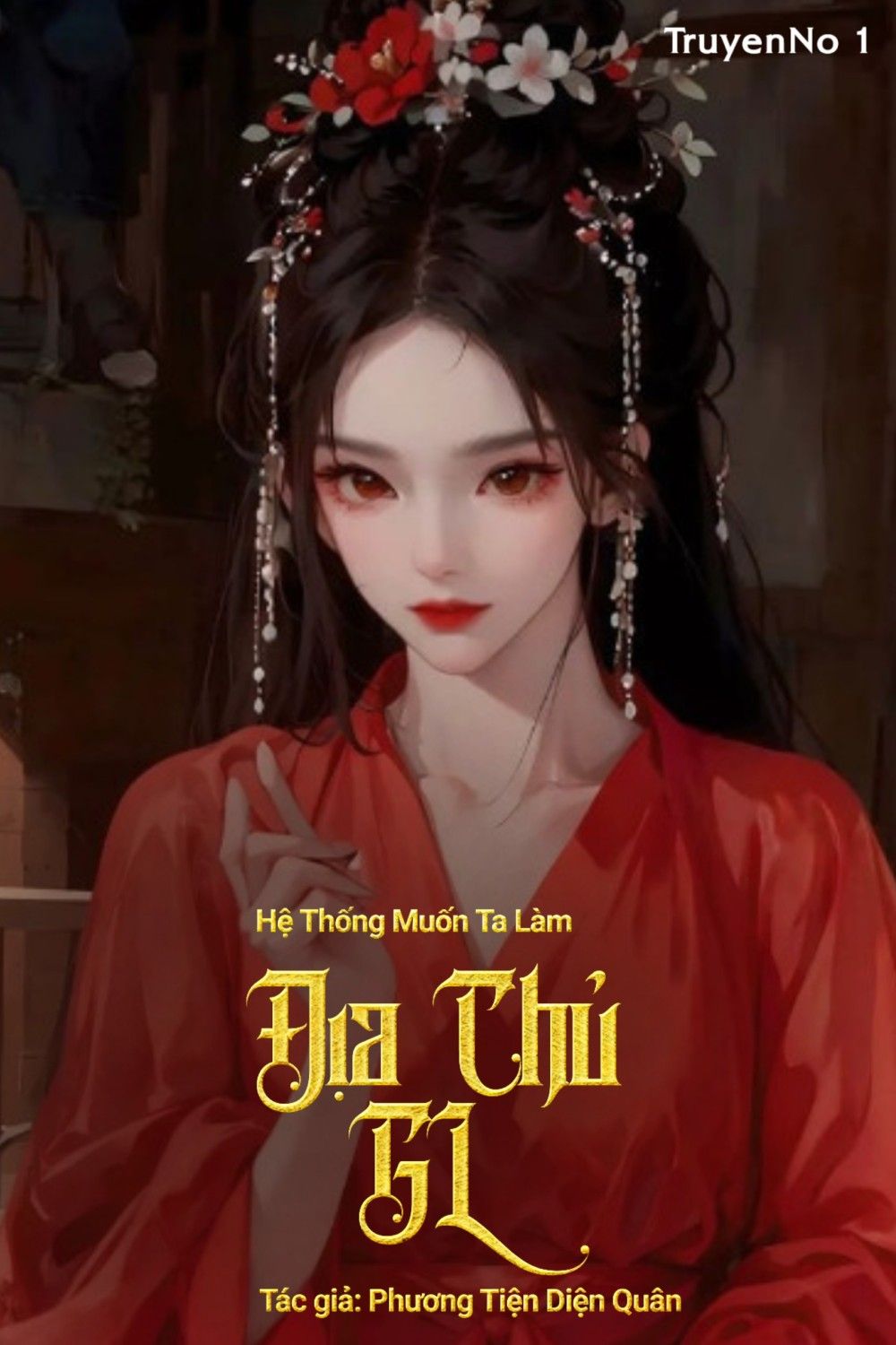 Hệ Thống Muốn Ta Làm Địa Chủ GL