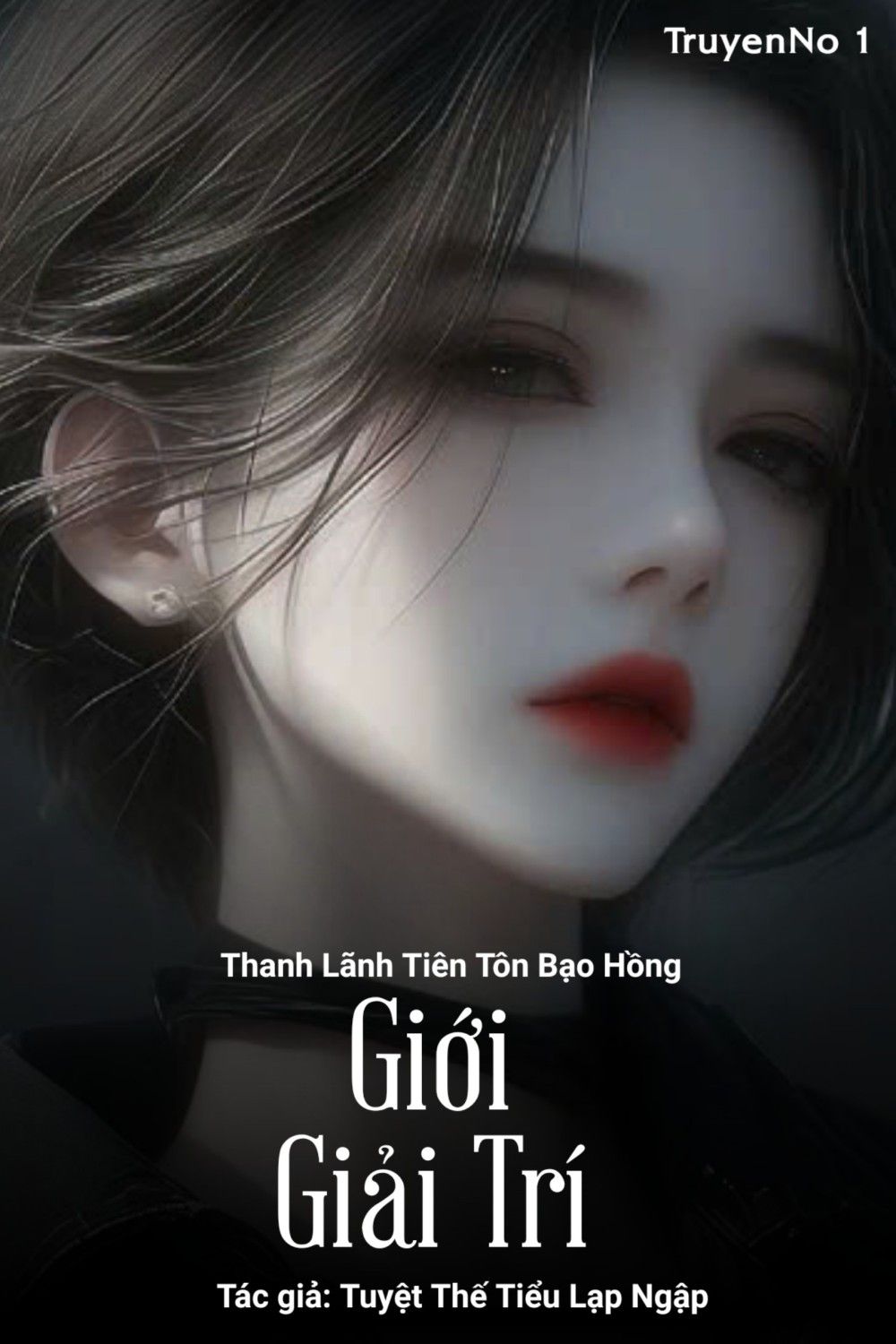 Thanh Lãnh Tiên Tôn Bạo Hồng Giới Giải Trí