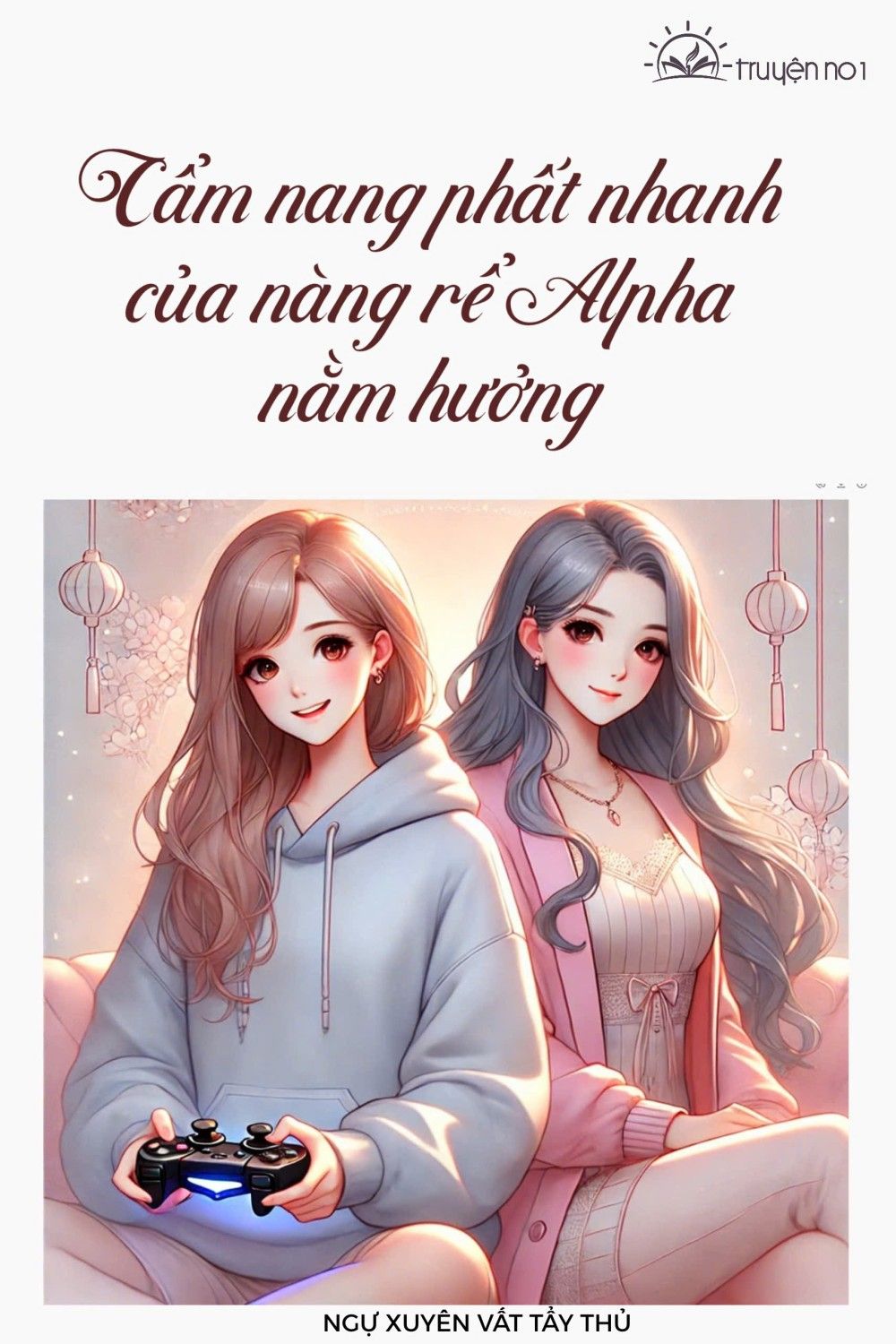 Cẩm Nang Phất Nhanh Của Nàng Rể Alpha Nằm Hưởng