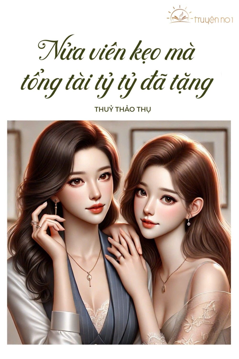 Nửa Viên Kẹo Mà Tổng Tài Tỷ Tỷ Đã Tặng