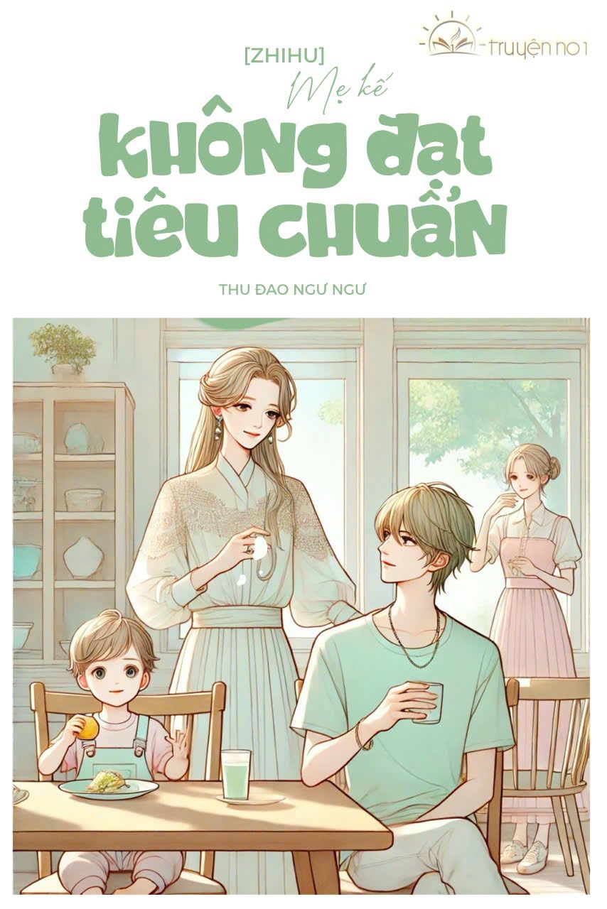 Mẹ Kế Không Đạt Tiêu Chuẩn