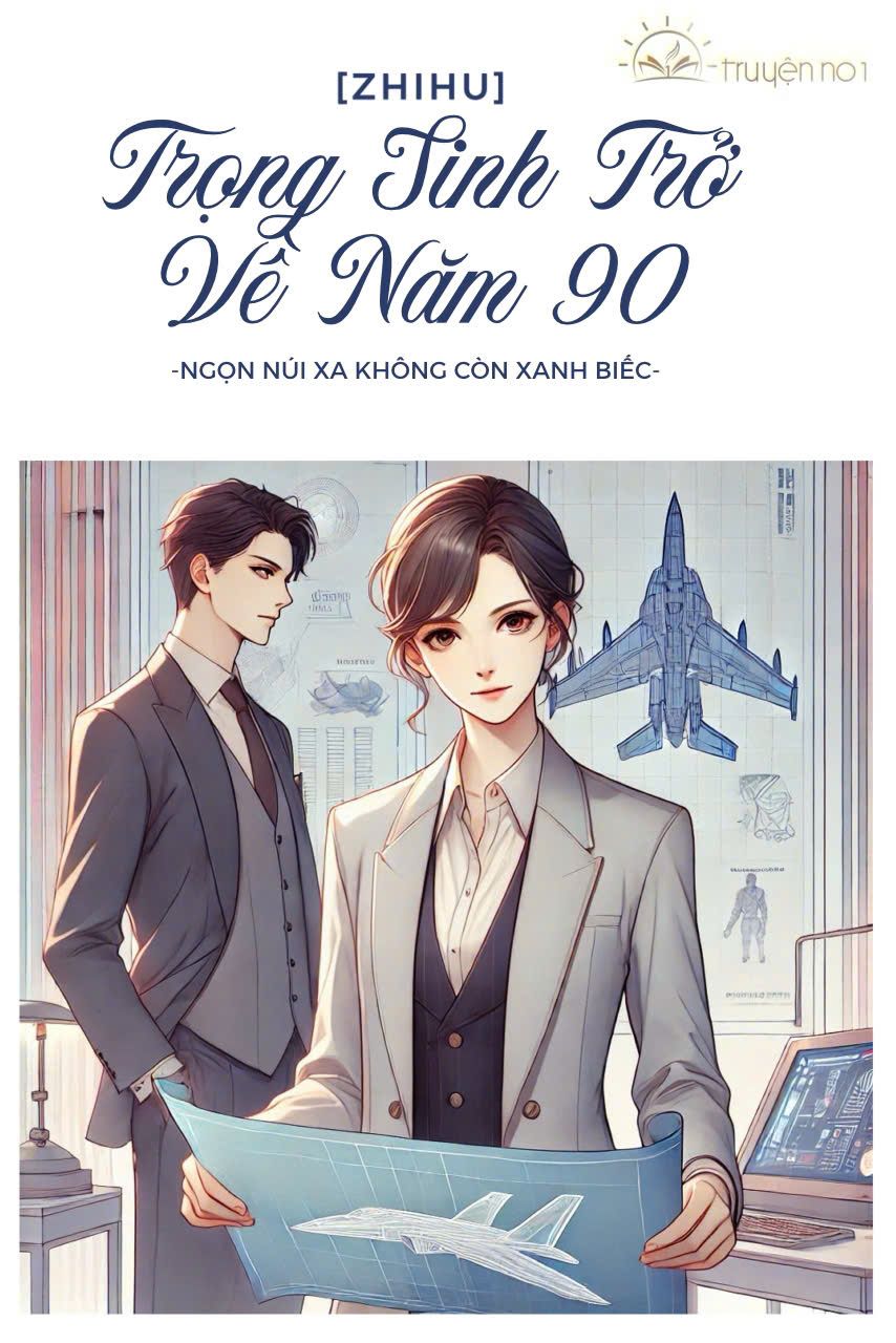 Trọng Sinh Trở Về Năm 90