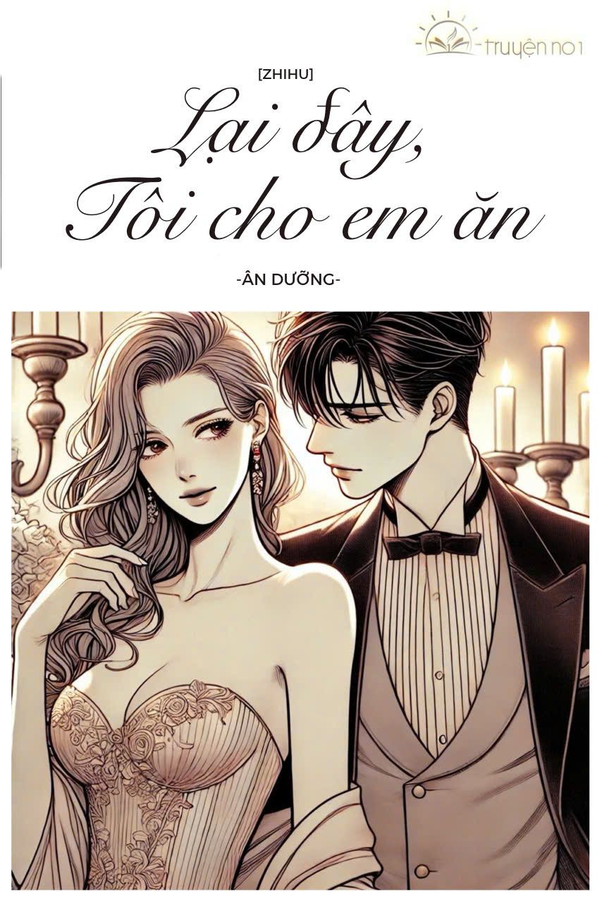 Lại Đây, Tôi Cho Em Ăn