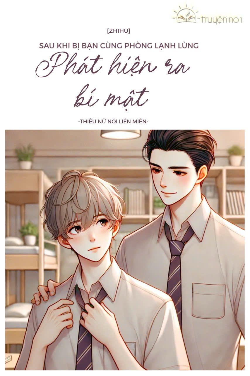 Sau Khi Bị Bạn Cùng Phòng Lạnh Lùng Phát Hiện Ra Bí Mật
