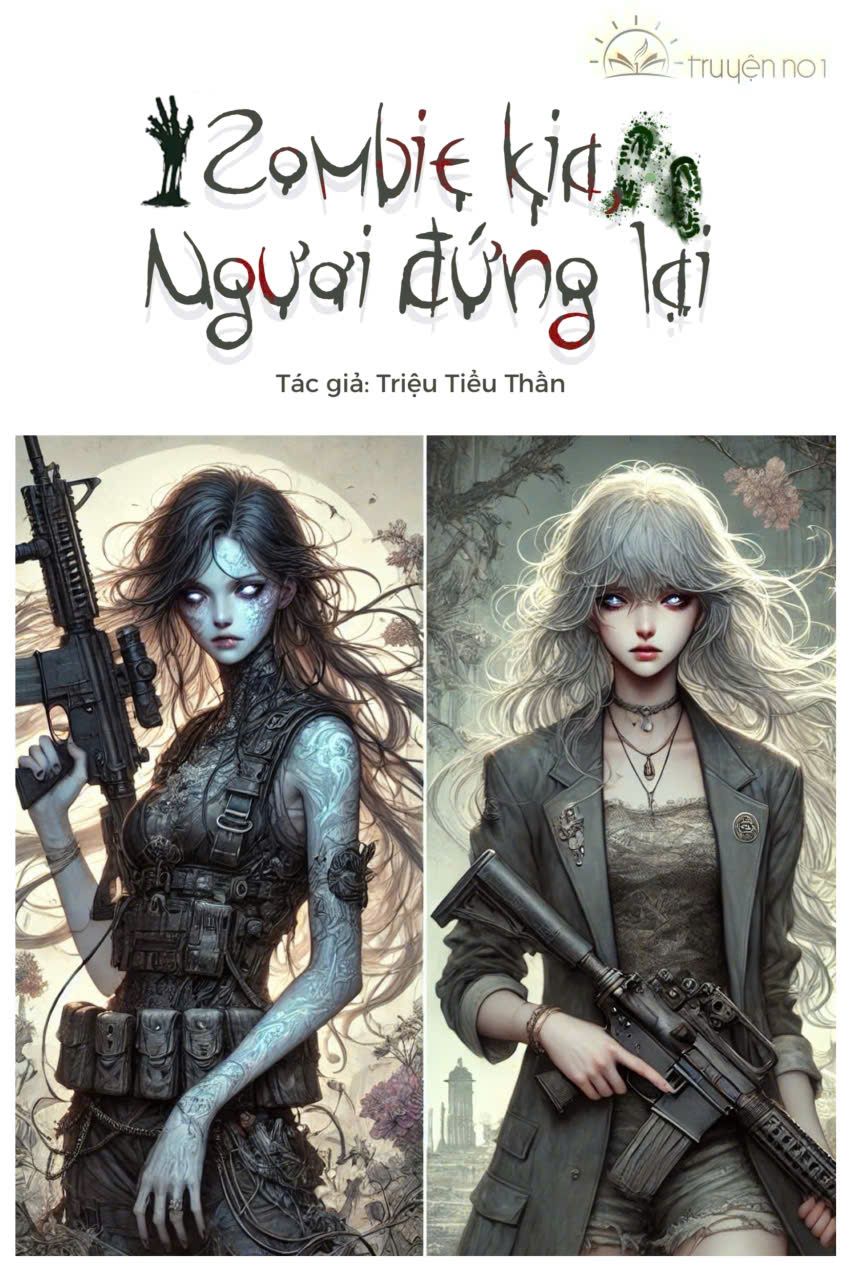 Zombie Kia, Ngươi Đứng Lại