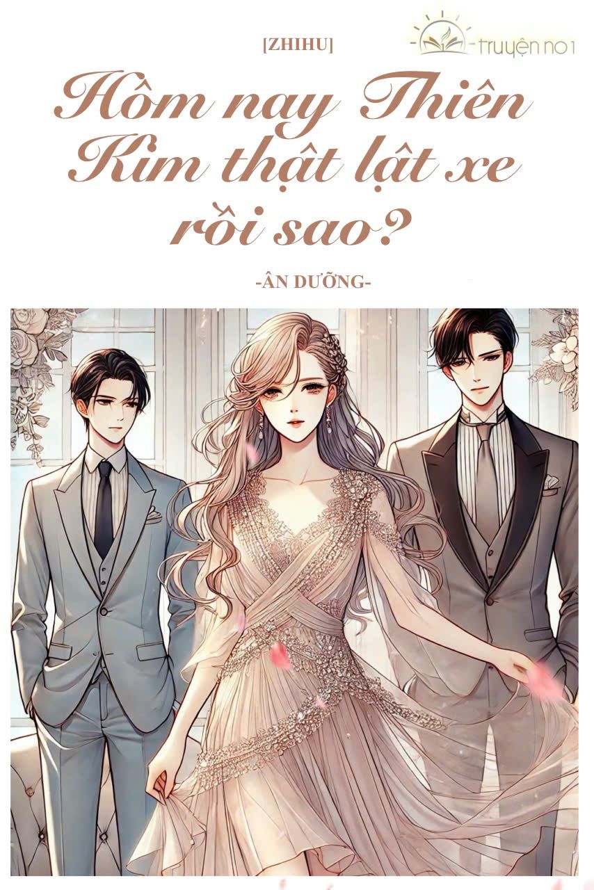 Hôm Nay Thiên Kim Thật Lật Xe Rồi Sao?