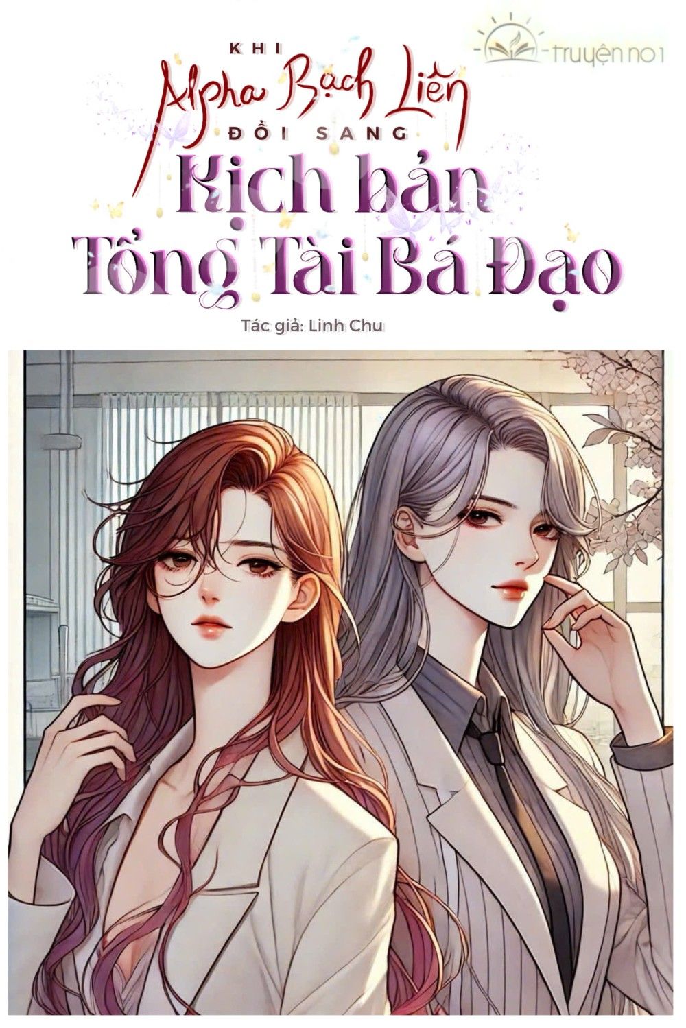 Khi Alpha Bạch Liên Đổi Sang Kịch Bản Tổng Tài Bá Đạo