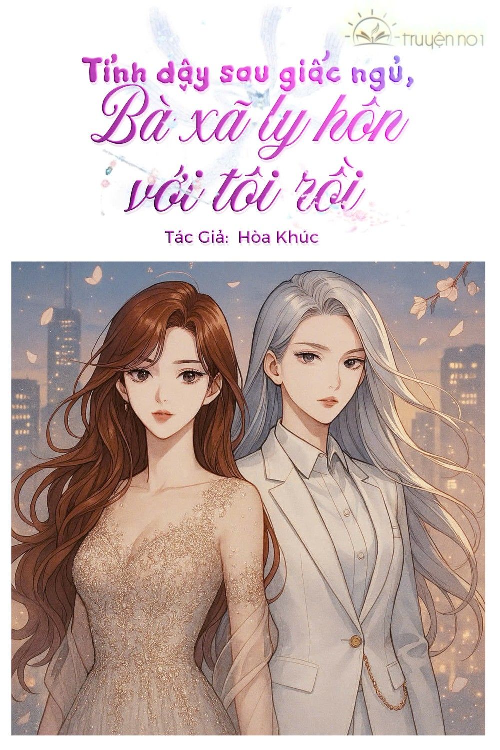 Tỉnh Lại Sau Giấc Ngủ, Bà Xã Ly Hôn Với Tôi Rồi