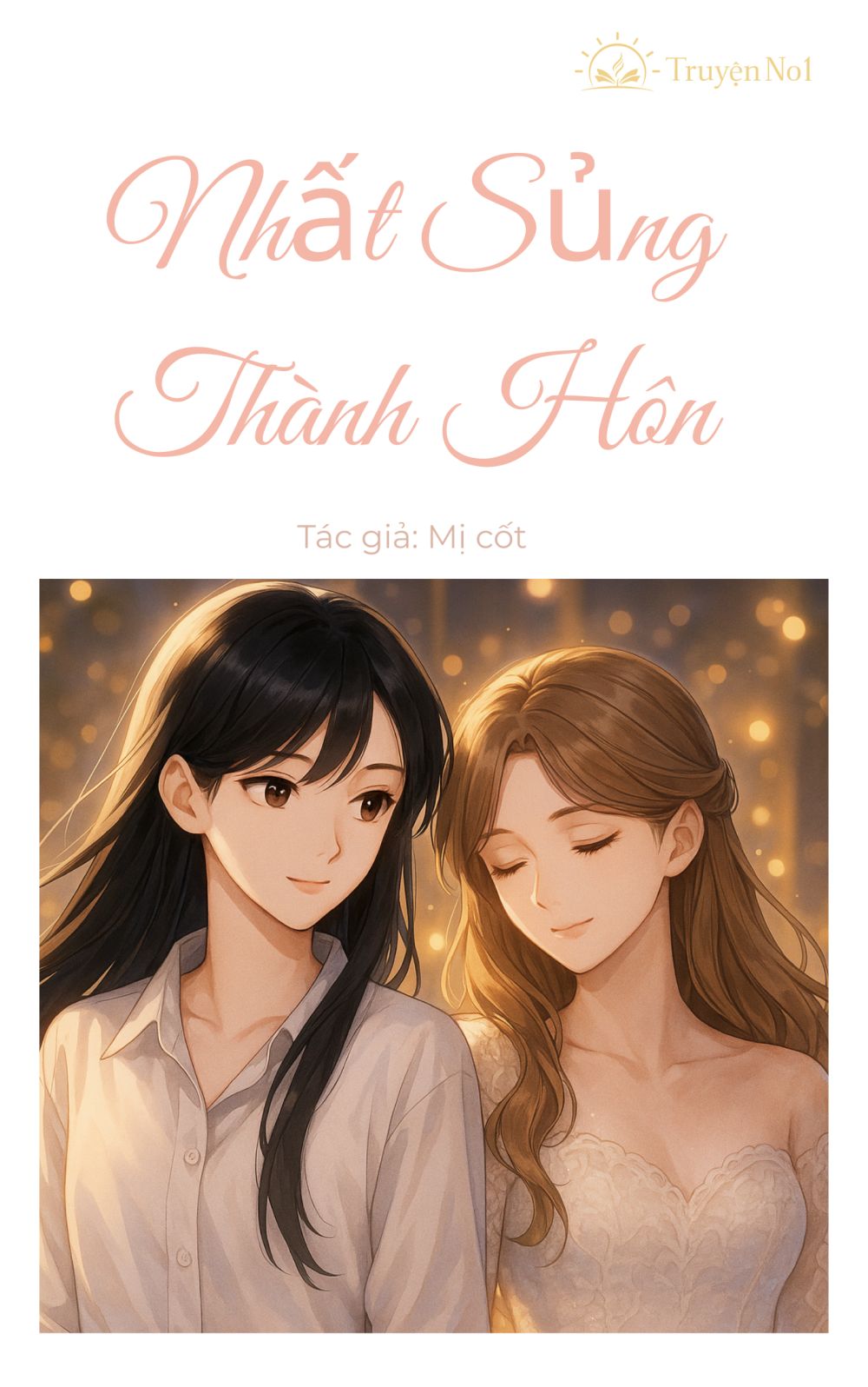 Nhất Sủng Thành Hôn [Cổ Xuyên Kim]