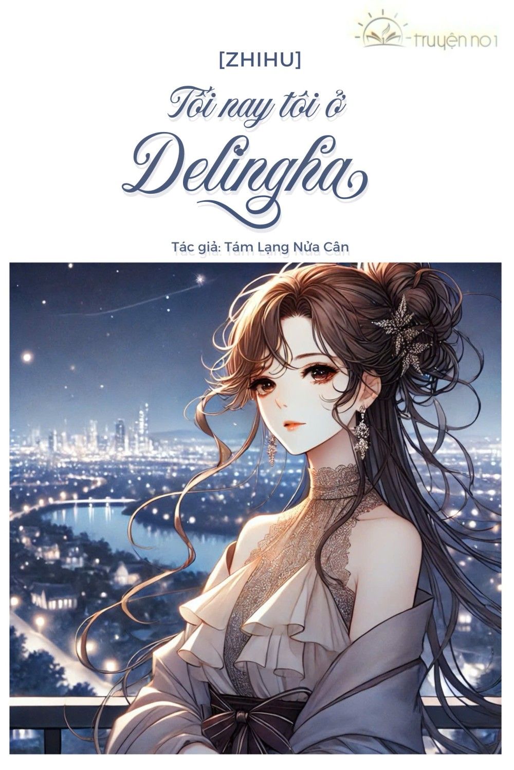 Tối Nay Tôi Ở Delingha