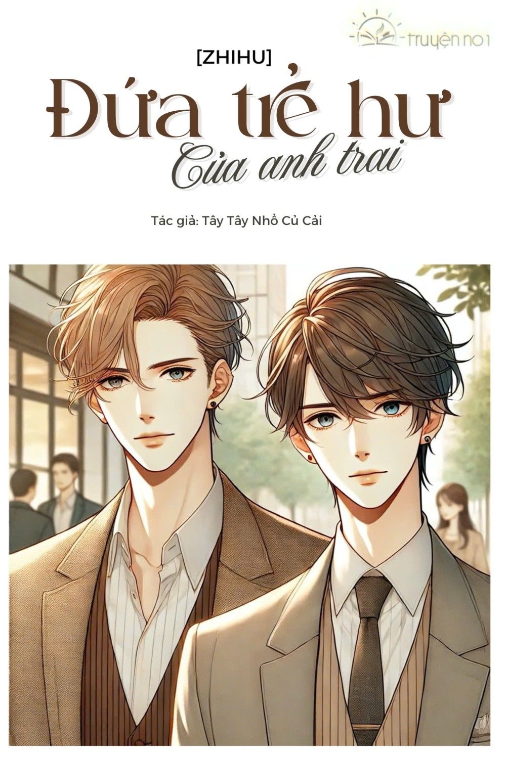 Đứa Trẻ Hư Của Anh Trai