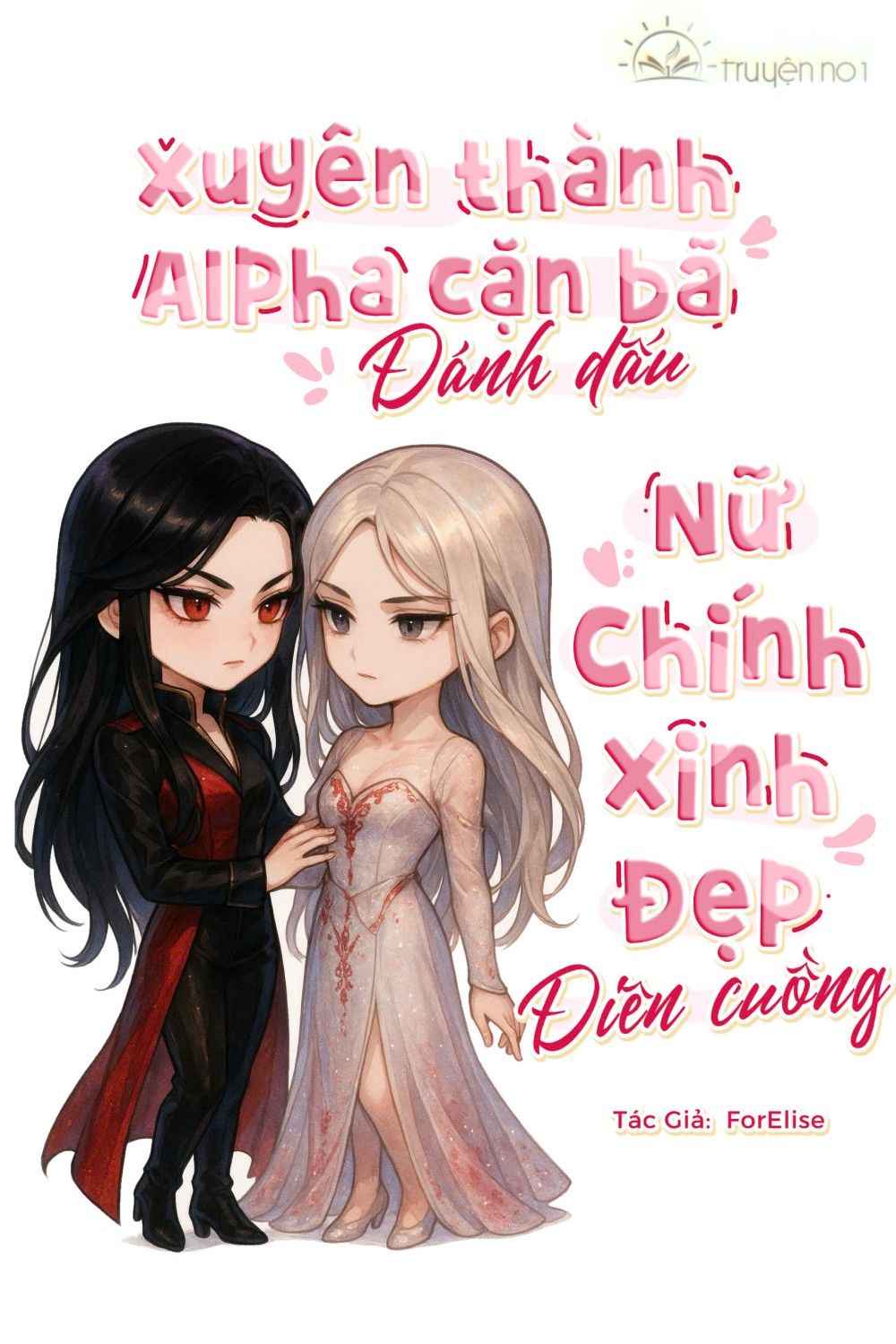 Xuyên Thành Alpha Cặn Bã Đánh Dấu Nữ Chính Xinh Đẹp Điên Cuồng