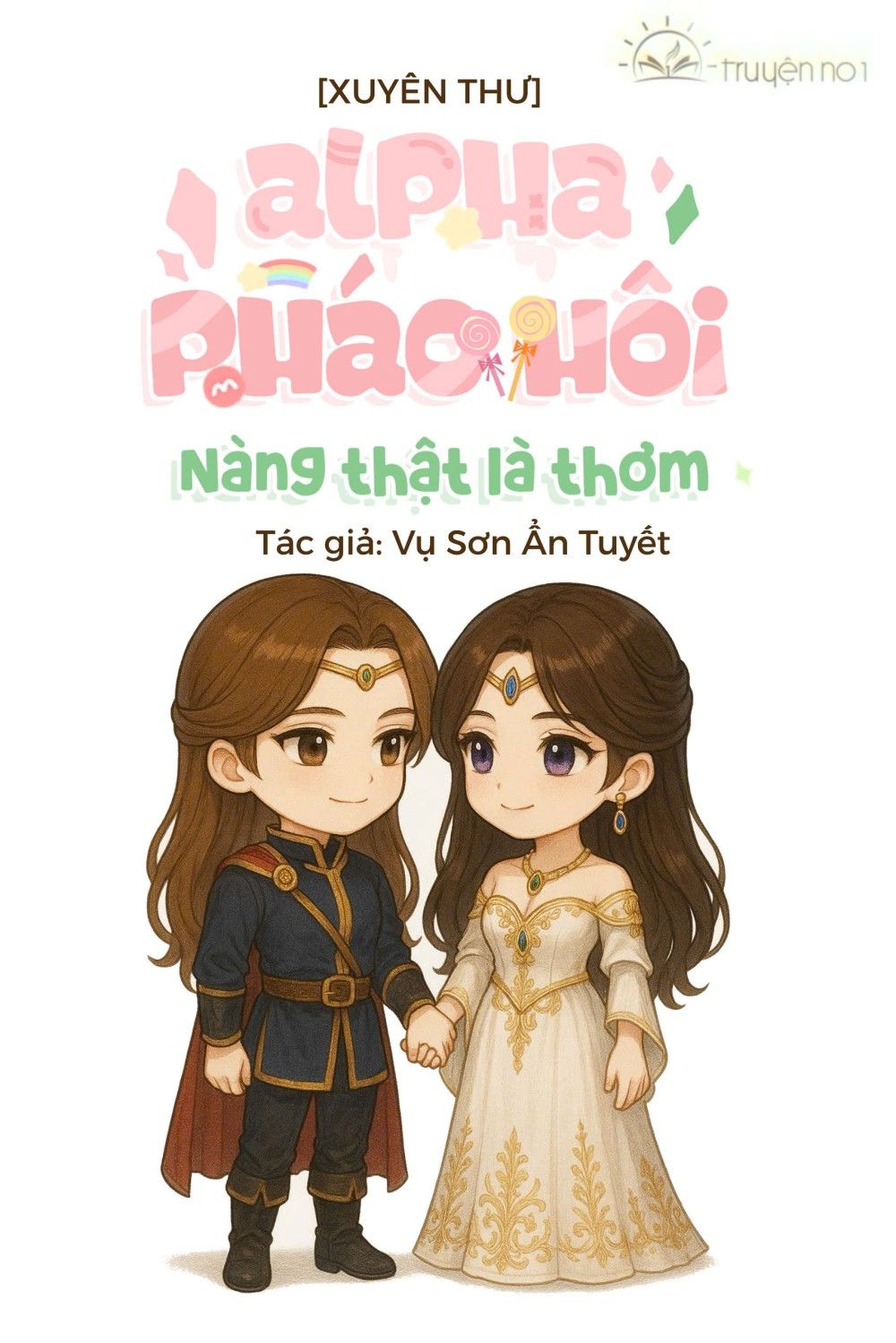 Alpha Pháo Hôi, Nàng Thật Là Thơm [Xuyên Thư]
