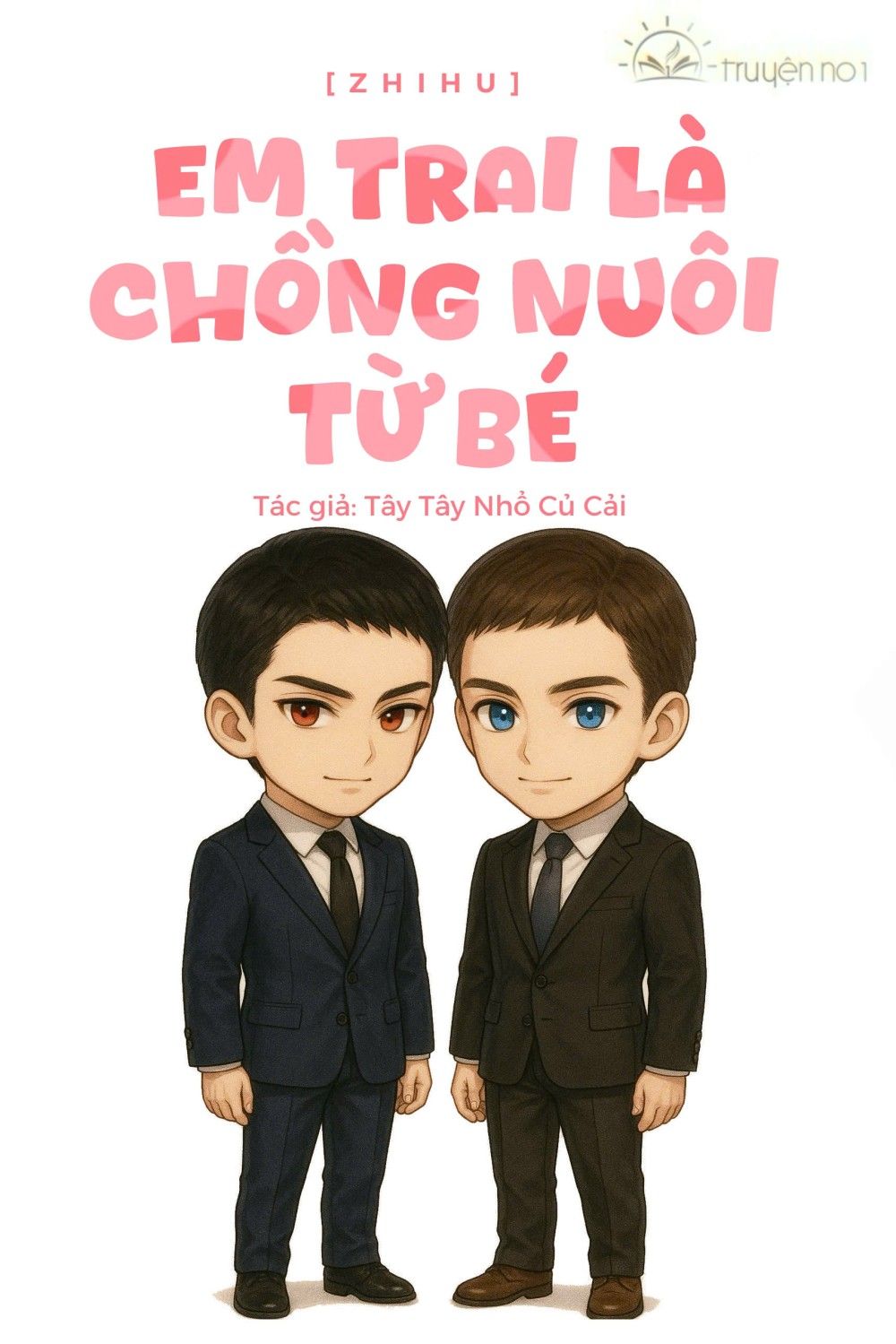 Em Trai Là Chồng Nuôi Từ Bé