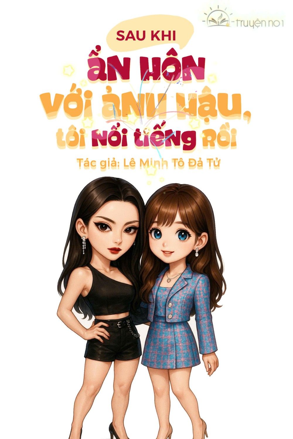 Sau Khi Ẩn Hôn Với Ảnh Hậu, Tôi Nổi Tiếng Rồi