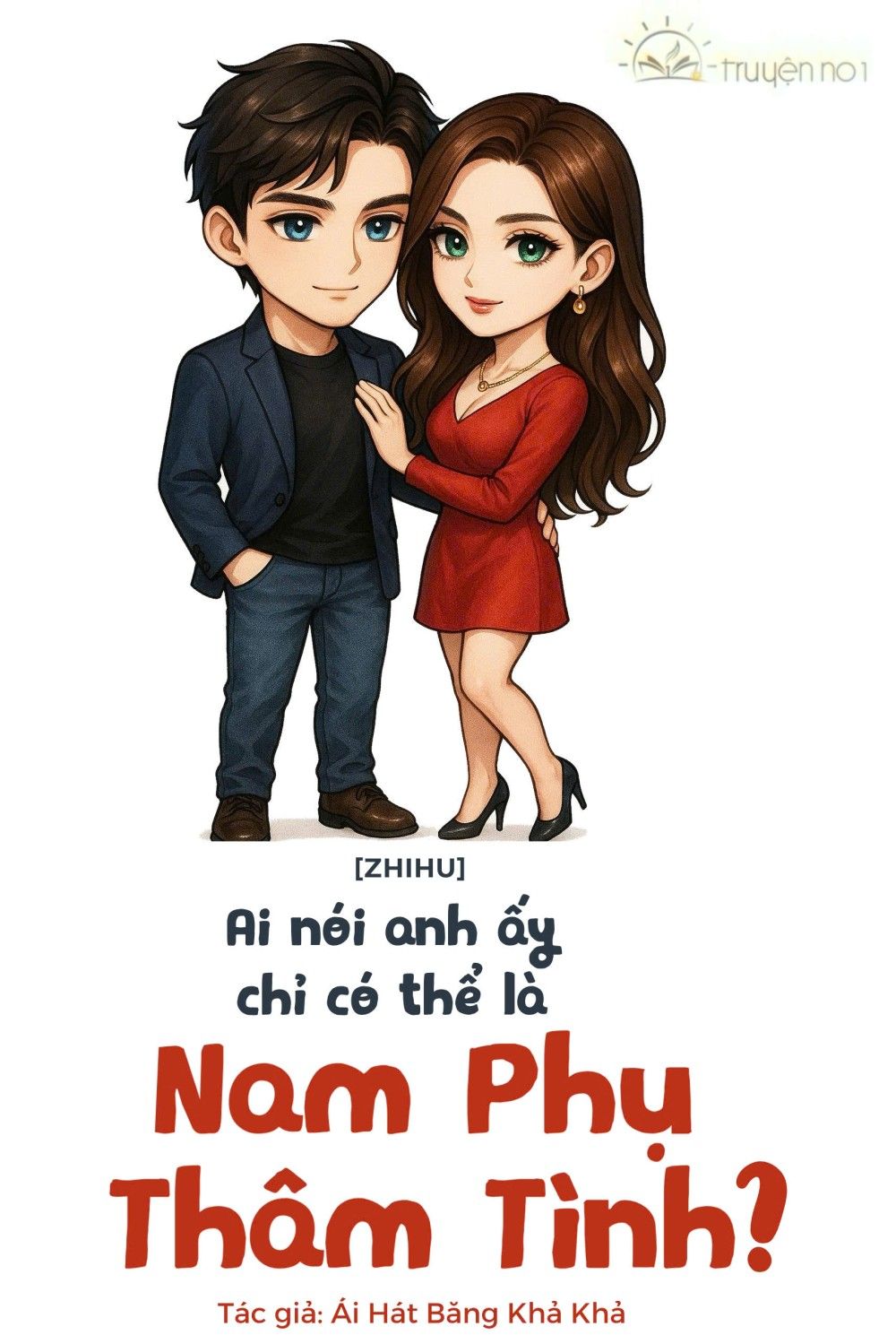Ai Nói Anh Ấy Chỉ Có Thể Là Nam Phụ Thâm Tình?