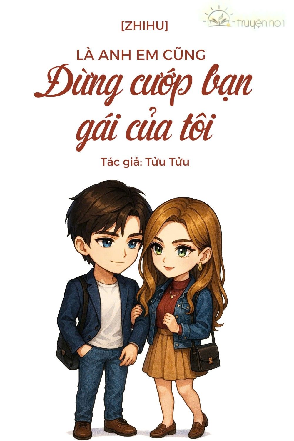 Là Anh Em Cũng Đừng Cướp Bạn Gái Của Tôi
