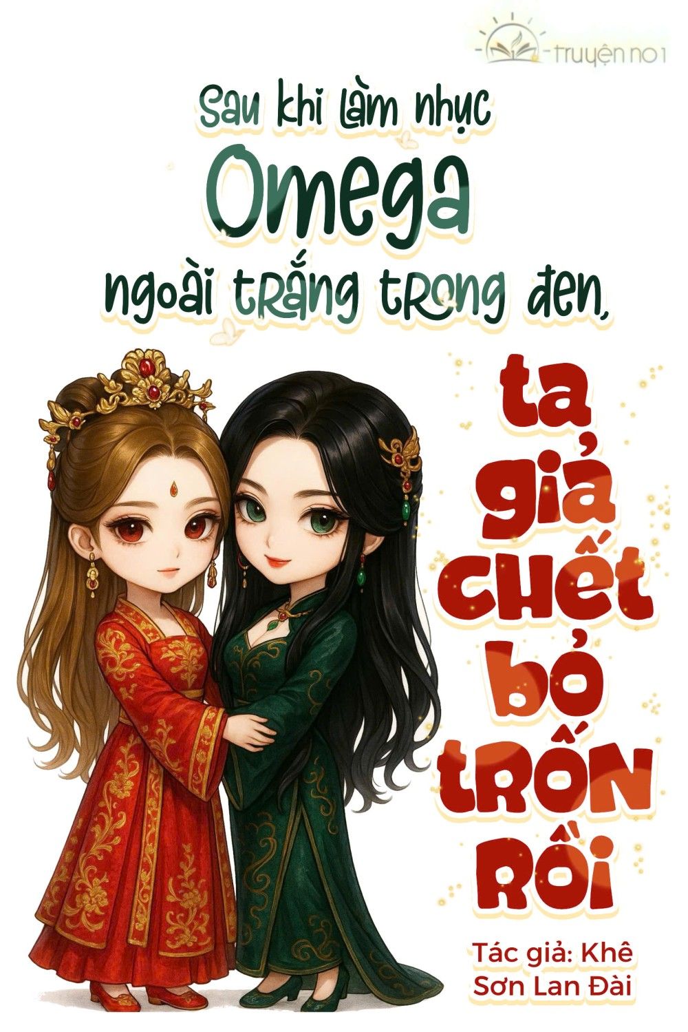 Sau Khi Làm Nhục Omega Ngoài Trắng Trong Đen, Ta Giả Chết Bỏ Trốn Rồi