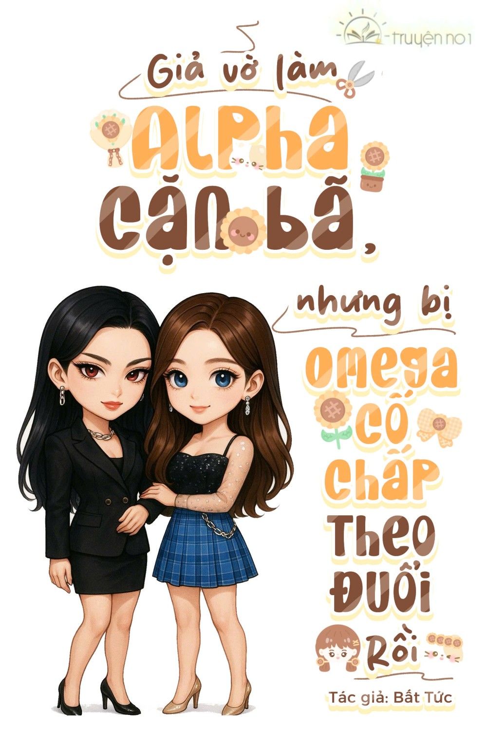 Giả Vờ Làm Alpha Cặn Bã, Nhưng Bị Omega Cố Chấp Theo Dõi Rồi