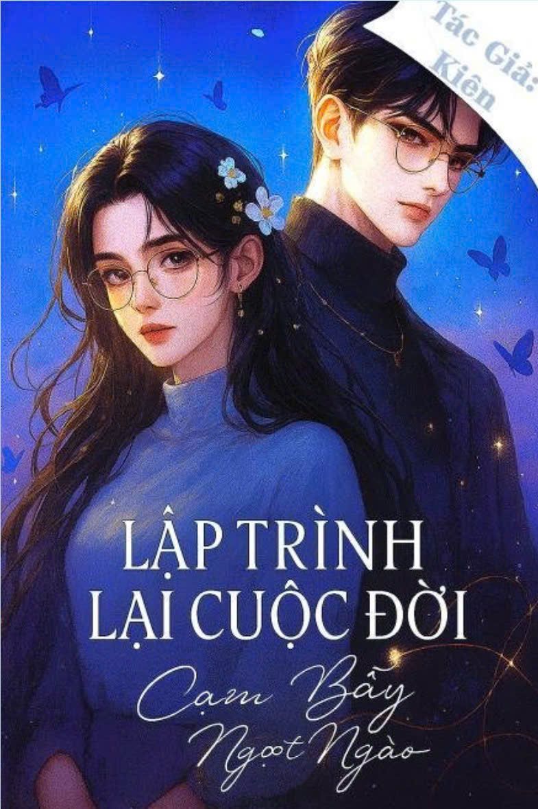 Lập Trình Lại Cuộc Đời, Cạm Bẫy Ngọt Ngào
