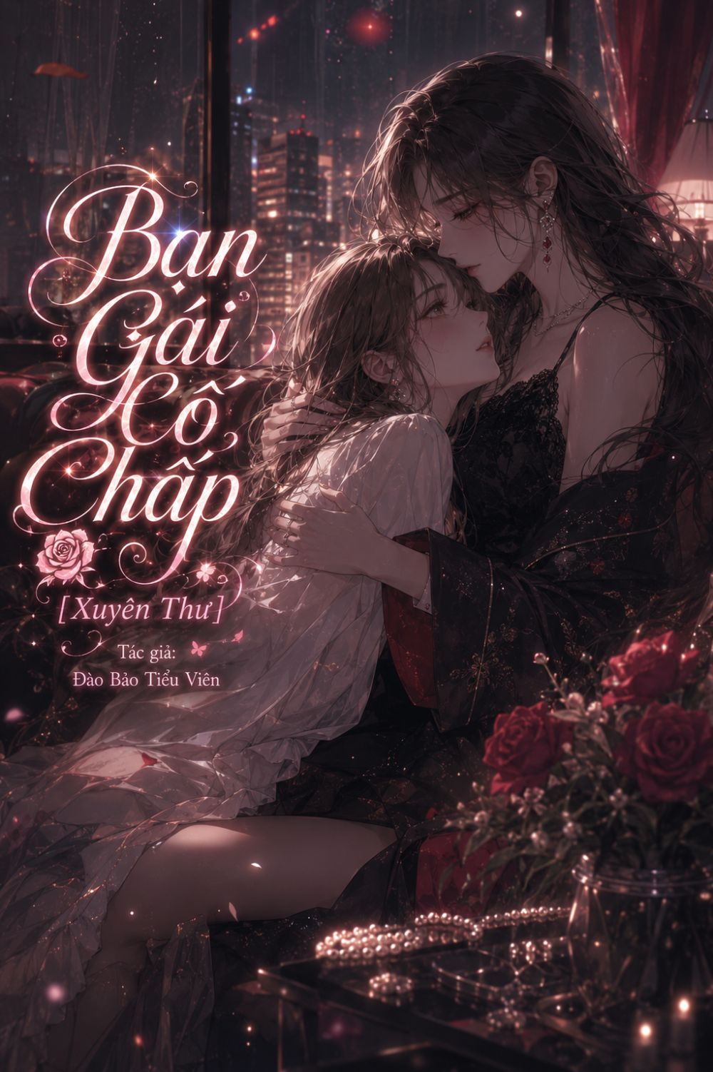 Bạn Gái Cố Chấp [Xuyên Thư]