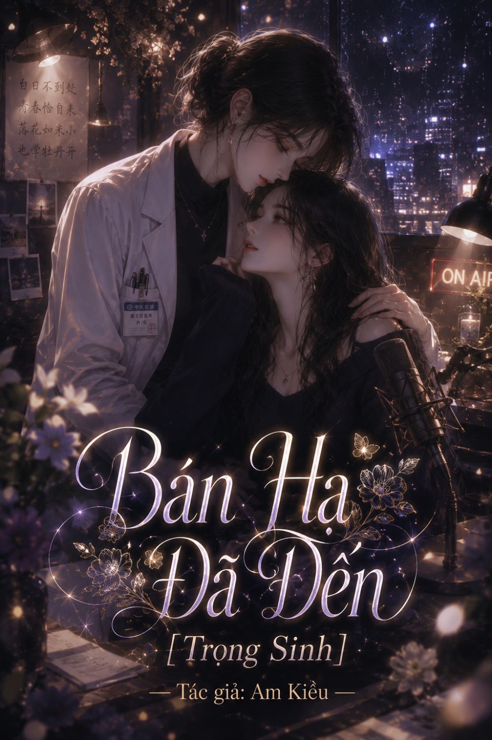 Bán Hạ Đã Đến [Trọng Sinh]