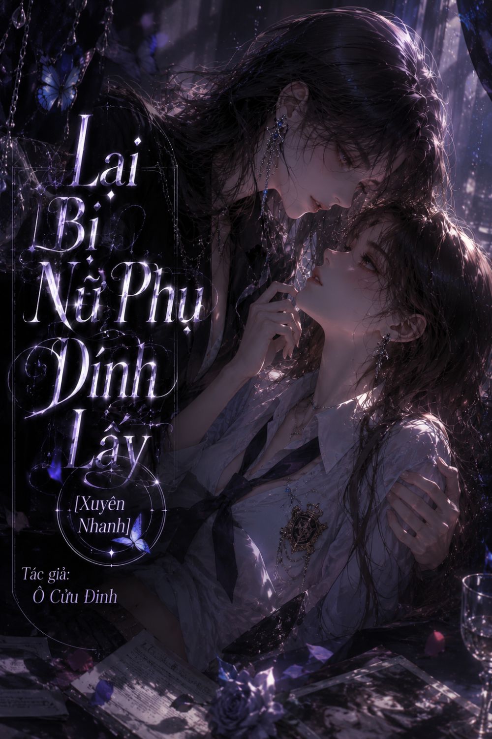 Lại Bị Nữ Phụ Dính Lấy [Xuyên Nhanh]
