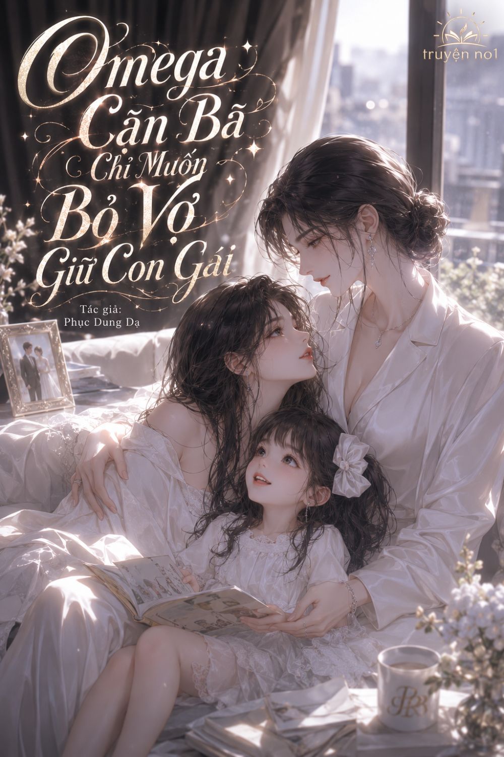 Omega Cặn Bã Chỉ Muốn Bỏ Vợ Giữ Con Gái