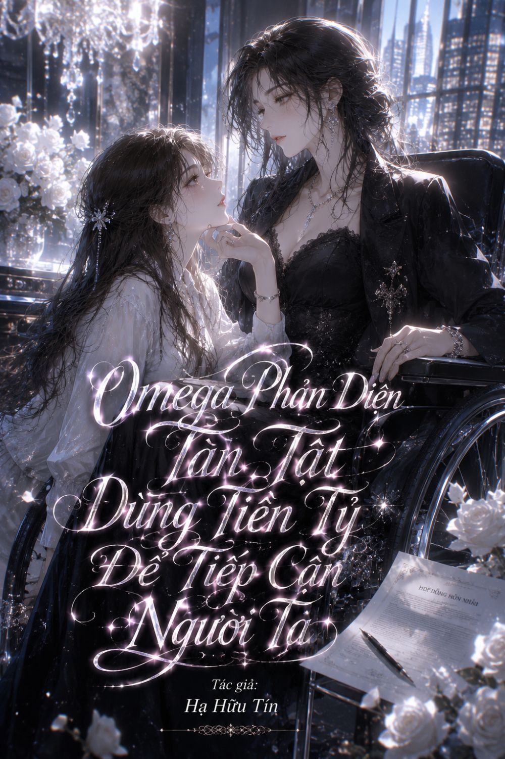 Omega Phản Diện Tàn Tật Dùng Tiền Tỷ Để Tiếp Cận Người Ta
