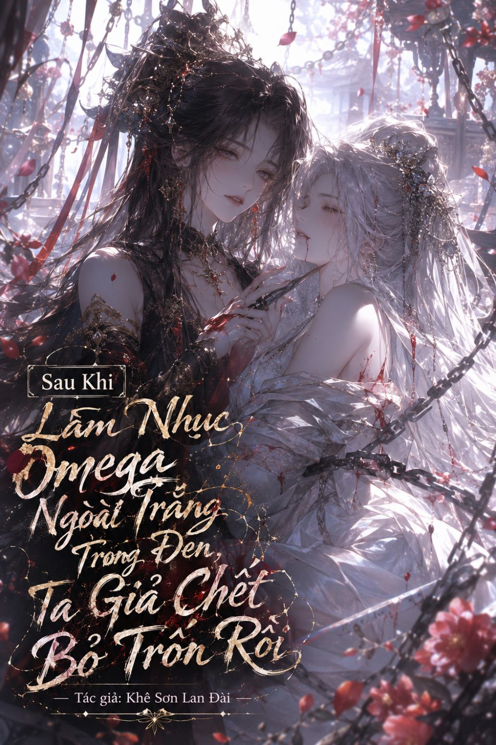 Sau Khi Làm Nhục Omega Ngoài Trắng Trong Đen, Ta Giả Chết Bỏ Trốn Rồi