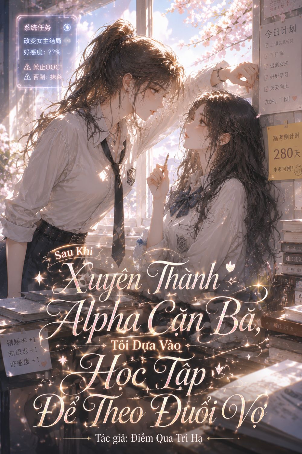 Sau Khi Xuyên Thành Alpha Cặn Bã, Tôi Dựa Vào Học Tập Để Theo Đuổi Vợ