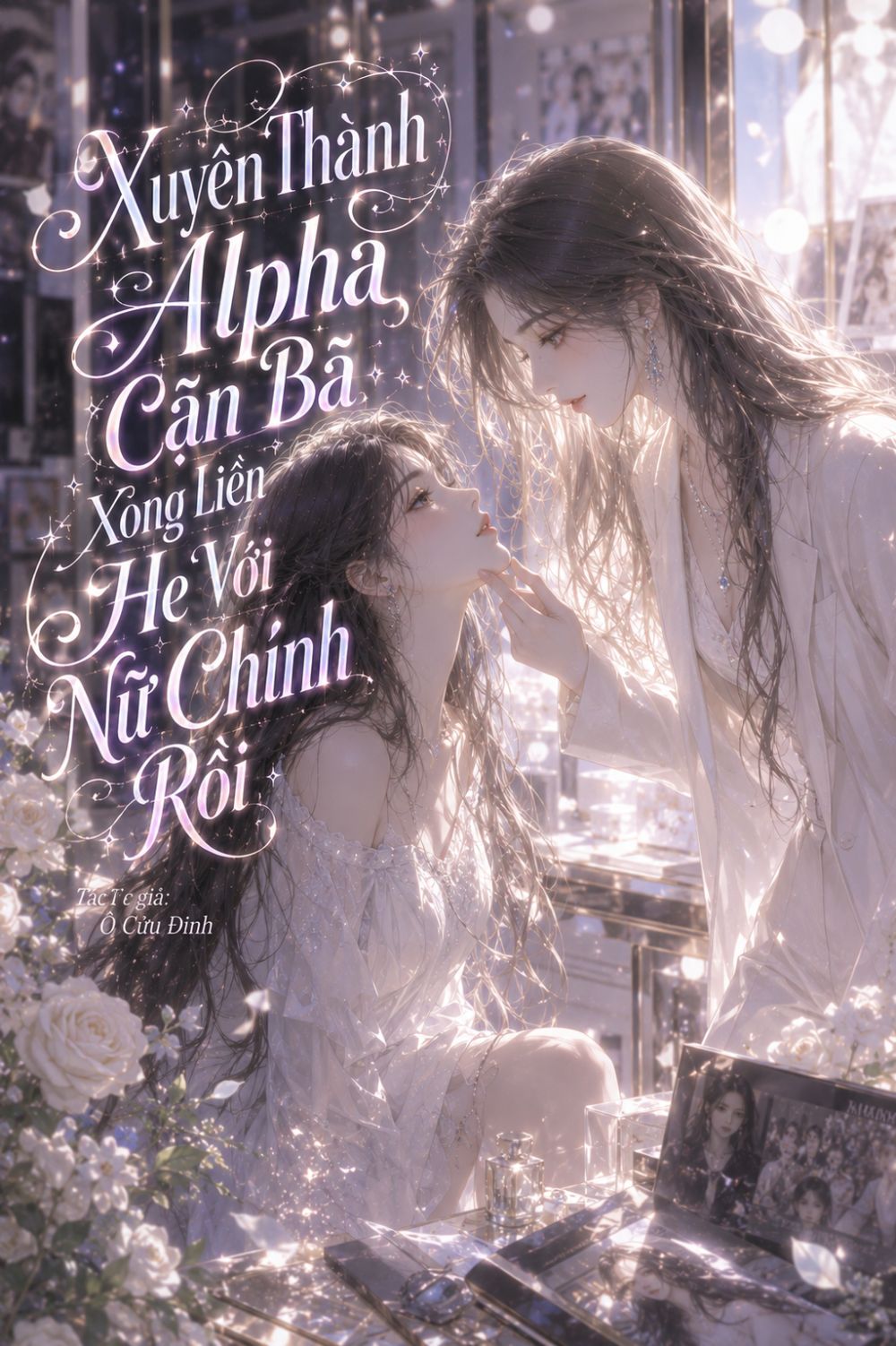 Xuyên Thành Alpha Cặn Bã Xong Liền He Với Nữ Chính Rồi