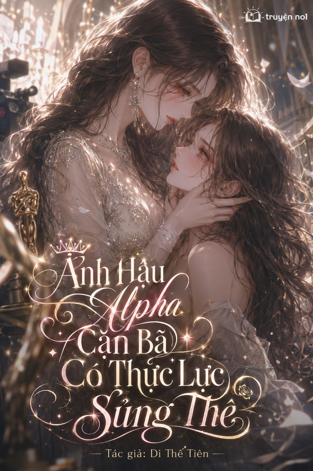 Ảnh Hậu Alpha Cặn Bã Có Thực Lực Sủng Thê