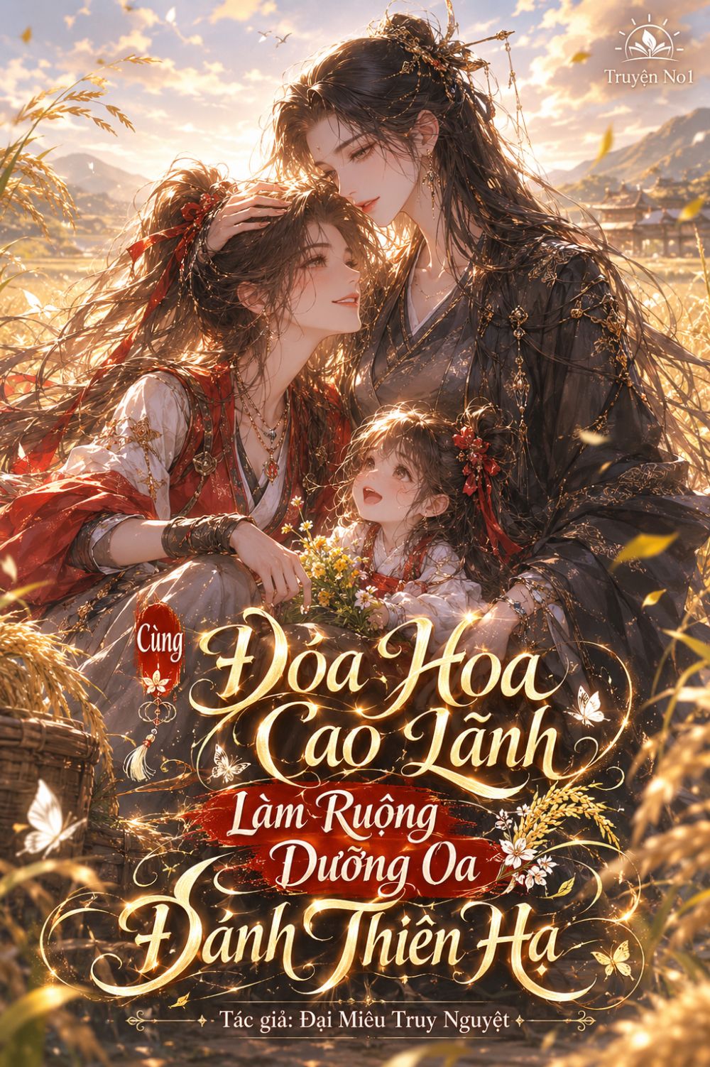 Cùng Đóa Hoa Cao Lãnh Làm Ruộng Dưỡng Oa Đánh Thiên Hạ
