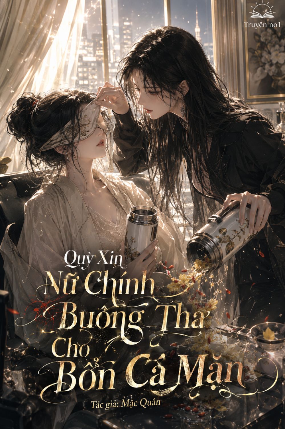 Quỳ Xin Nữ Chính Buông Tha Cho Bổn Cá Mặn