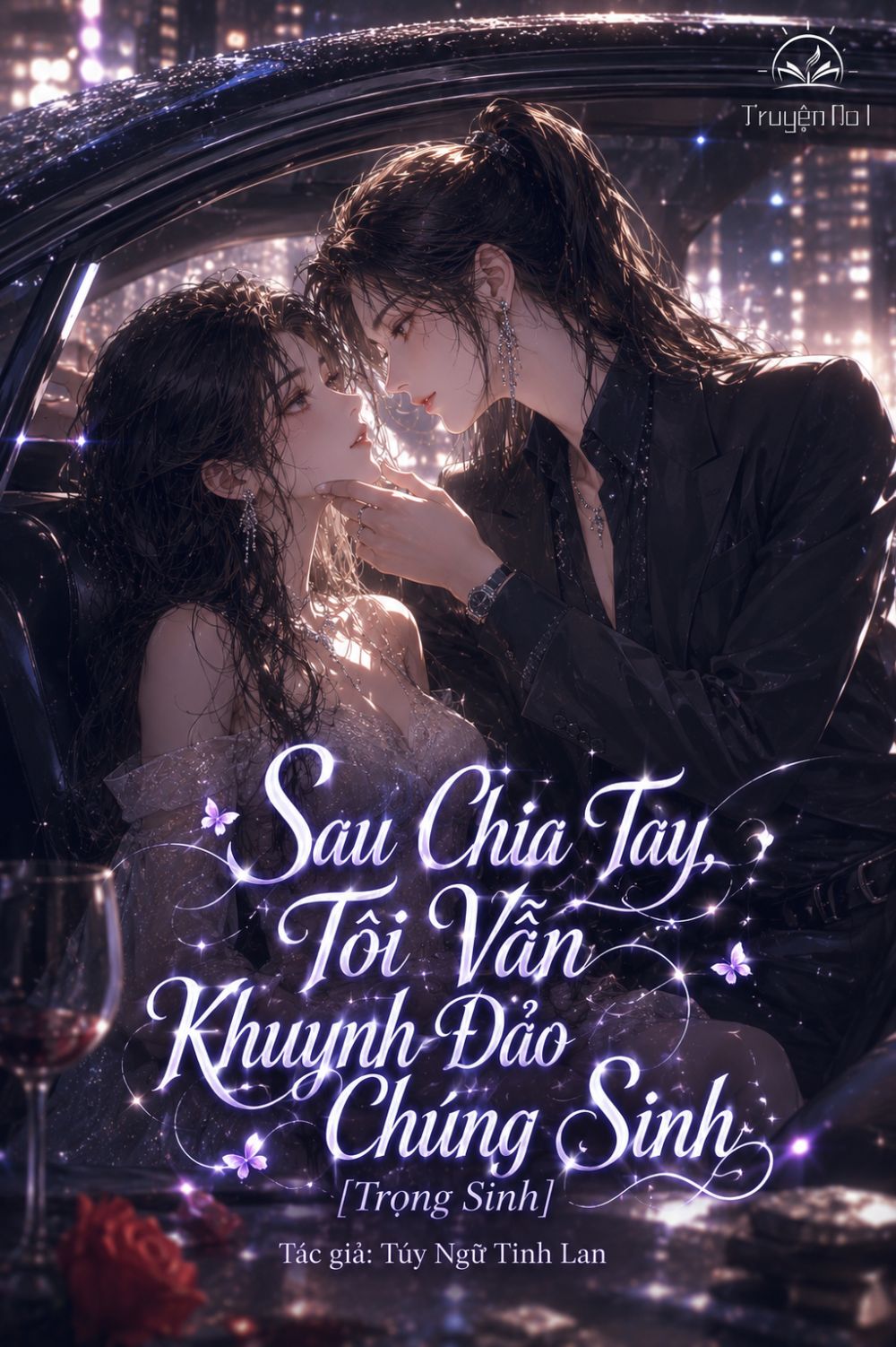 Sau Chia Tay, Tôi Vẫn Khuynh Đảo Chúng Sinh [Trọng Sinh]