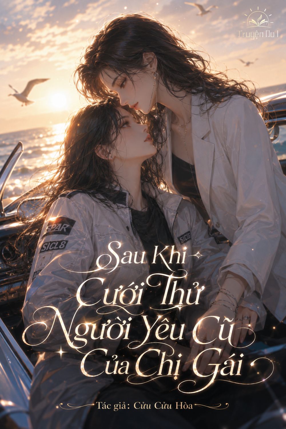 Sau Khi Cưới Thử Người Yêu Cũ Của Chị Gái