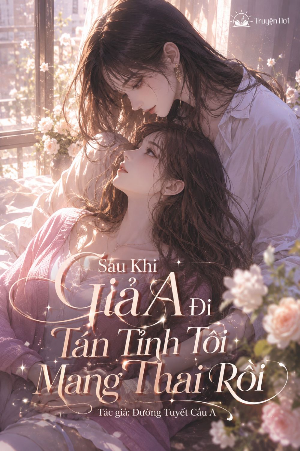 Sau Khi Giả A Đi Tán Tỉnh Tôi Mang Thai Rồi
