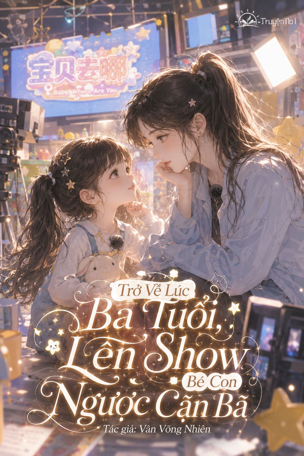 Trở Về Lúc Ba Tuổi, Lên Show Bé Con Ngược Cặn Bã