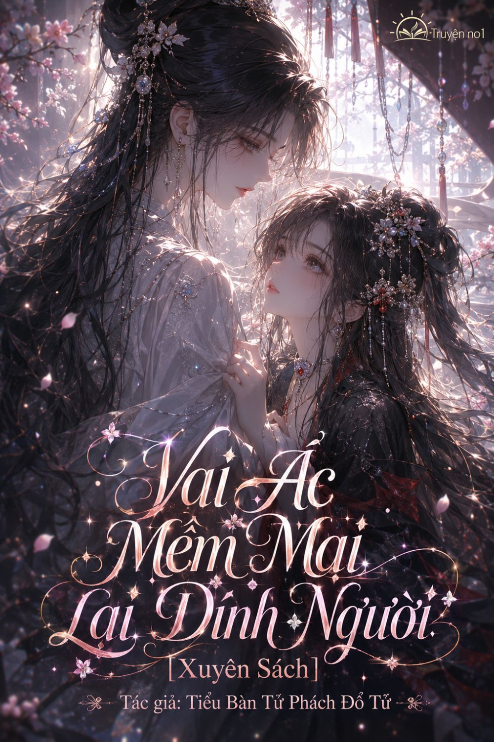 Vai Ác Mềm Mại Lại Dính Người [Xuyên Sách]