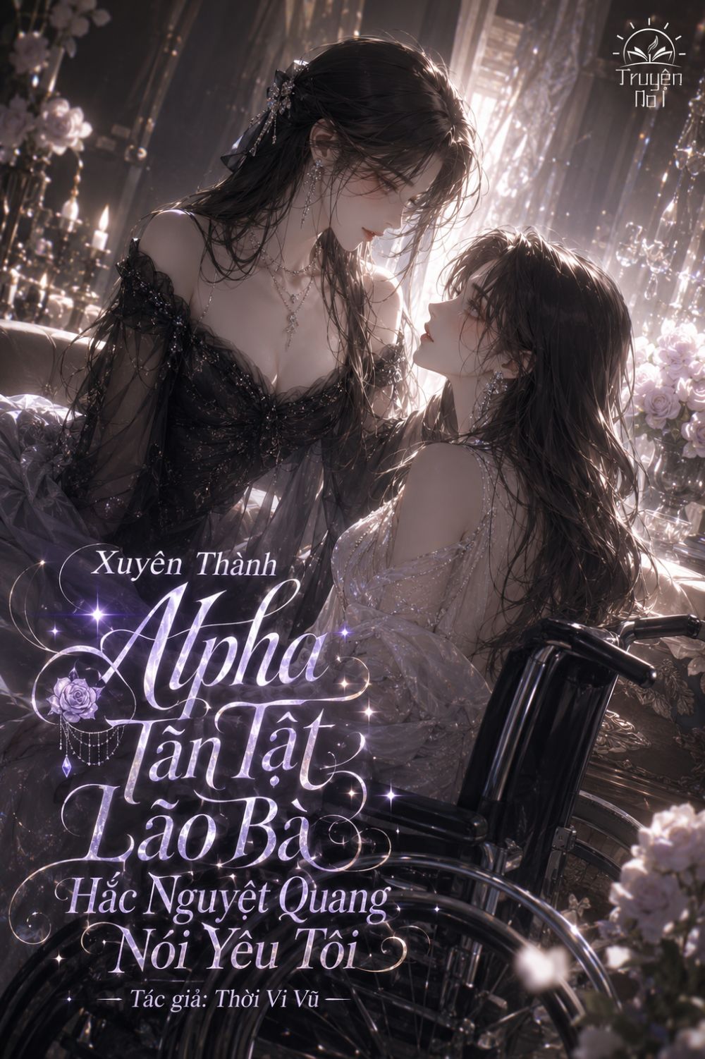 Xuyên Thành Alpha Tàn Tật Lão Bà Hắc Nguyệt Quang Nói Yêu Tôi
