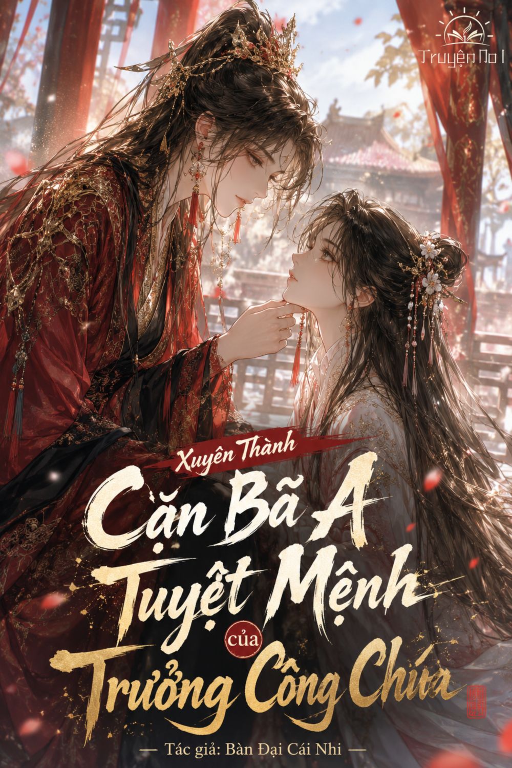 Xuyên Thành Cặn Bã A Tuyệt Mệnh Của Trưởng Công Chúa