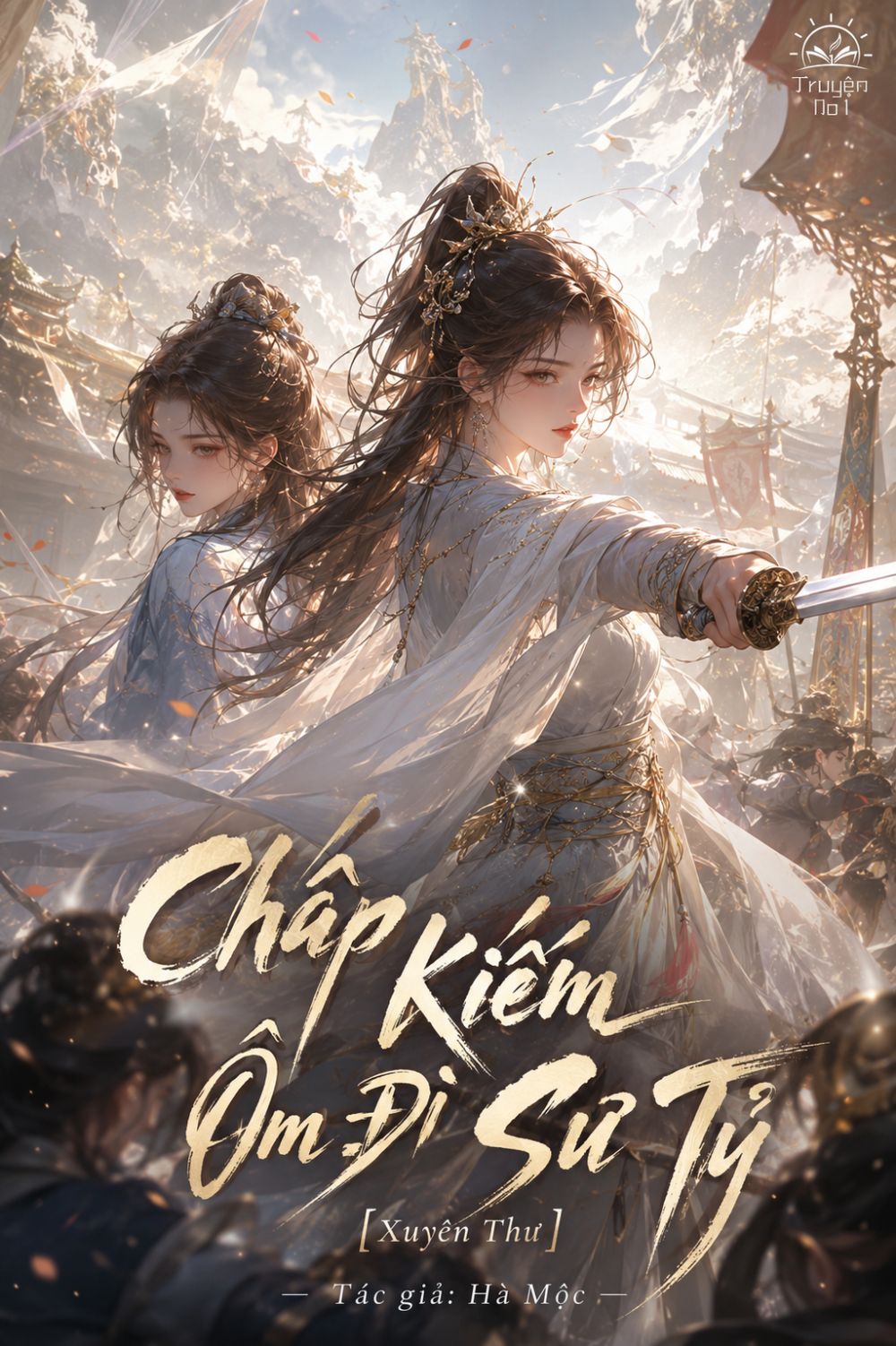 Chấp Kiếm Ôm Đi Sư Tỷ [Xuyên Thư]
