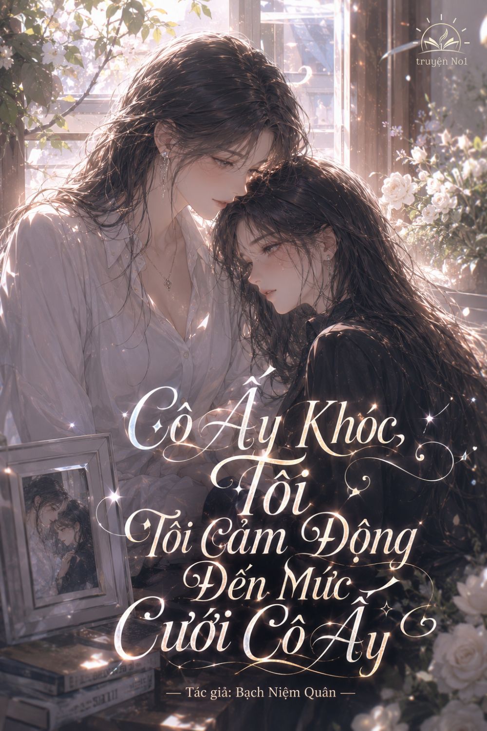Cô Ấy Khóc, Tôi Cảm Động Đến Mức Cưới Cô Ấy
