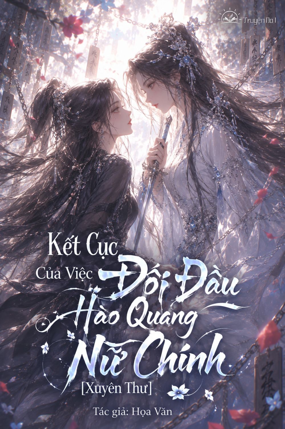 Kết Cục Của Việc Đối Đầu Với Hào Quang Nữ Chính [Xuyên Thư]