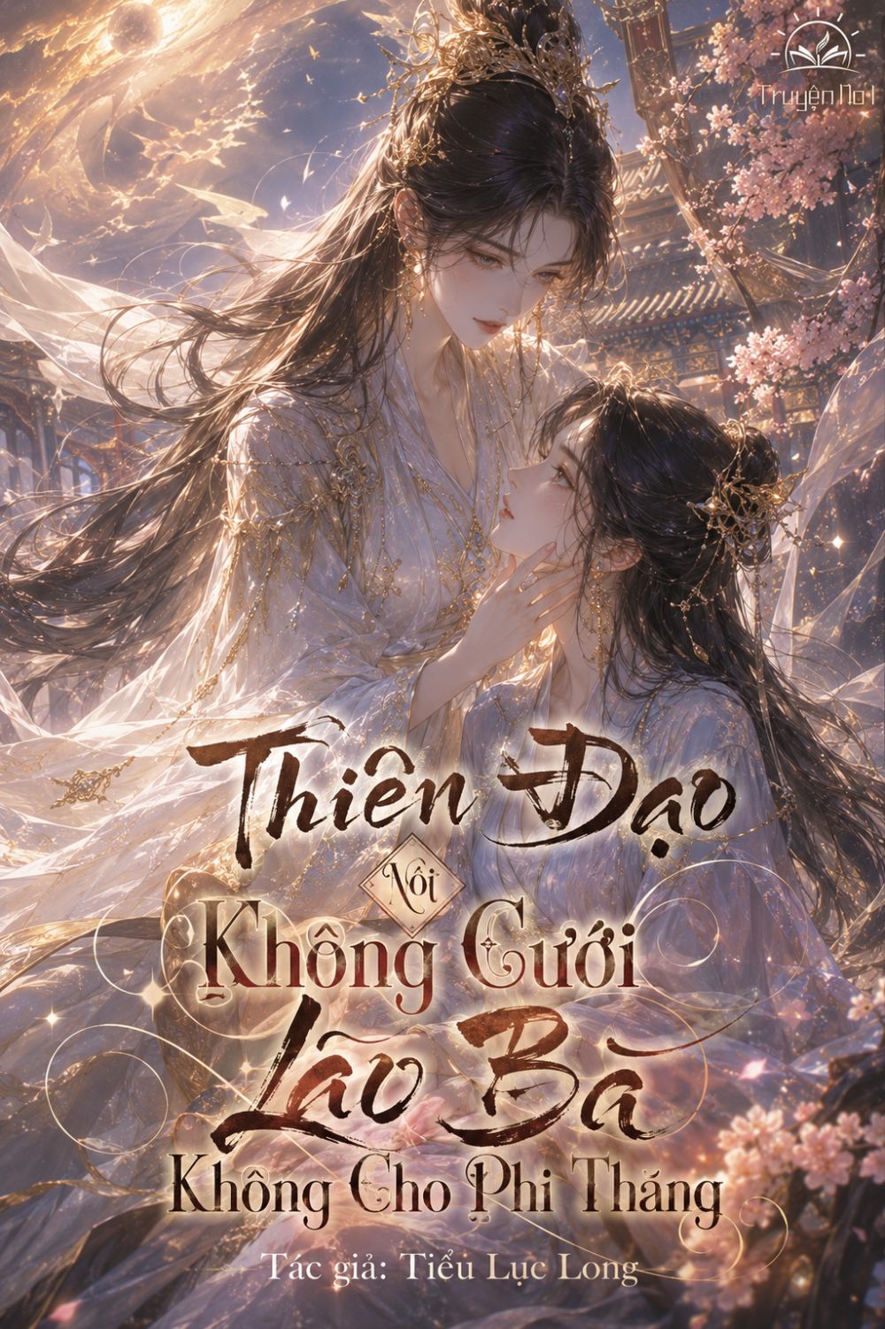Thiên Đạo Nói Không Cưới Lão Bà Không Cho Phi Thăng